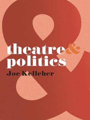cover image of Theatre and Politics